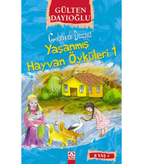 Altın Kitaplar YAŞANMIŞ HAYVAN ÖYKÜLERİ 1