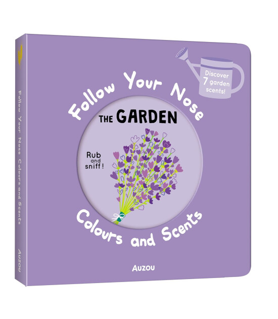 Auzou Publishing Follow Your Nose: Garden (Colours and Scents)