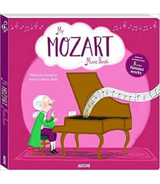 Auzou Publishing My Mozart Music Book