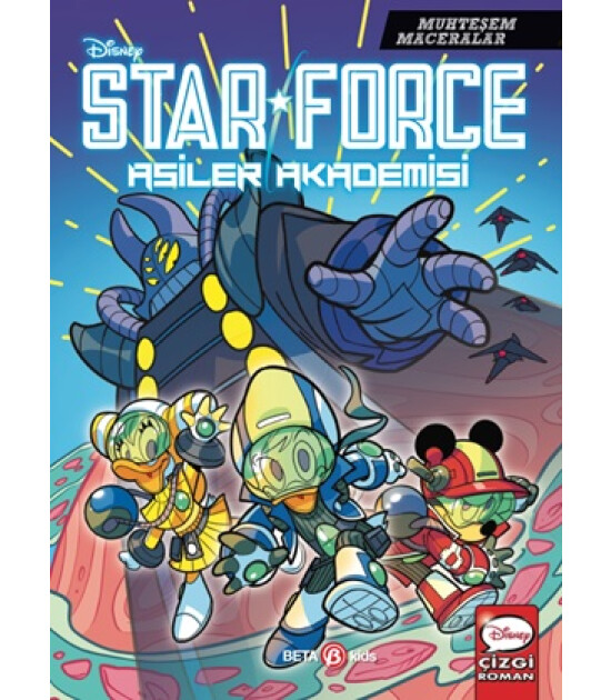 Beta Kids Disney Muhteşem Maceralar Star Force Asiler Akademisi