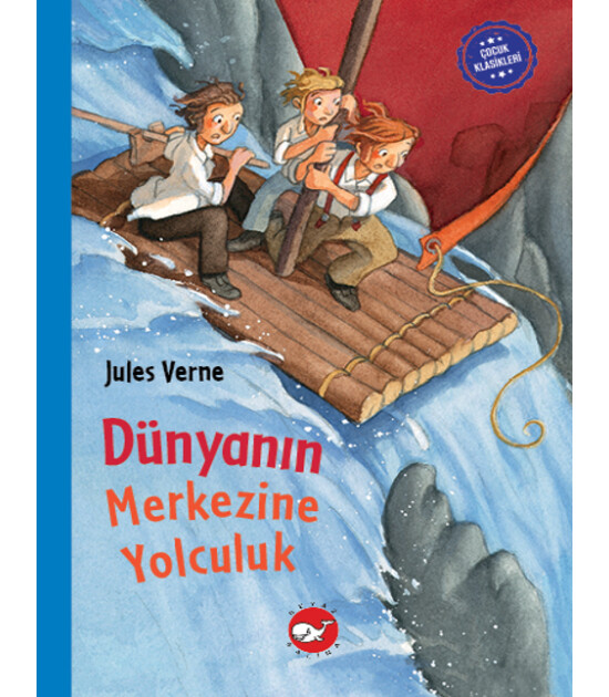 Beyaz Balina Yayınları Renkli Çocuk Klasikleri - Dünyanın Merkezine Yolculuk