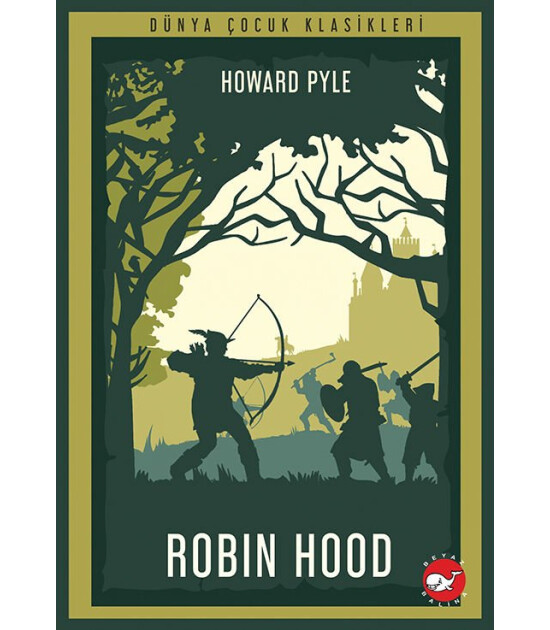 Dünya Çocuk Klasikleri - Robin Hood