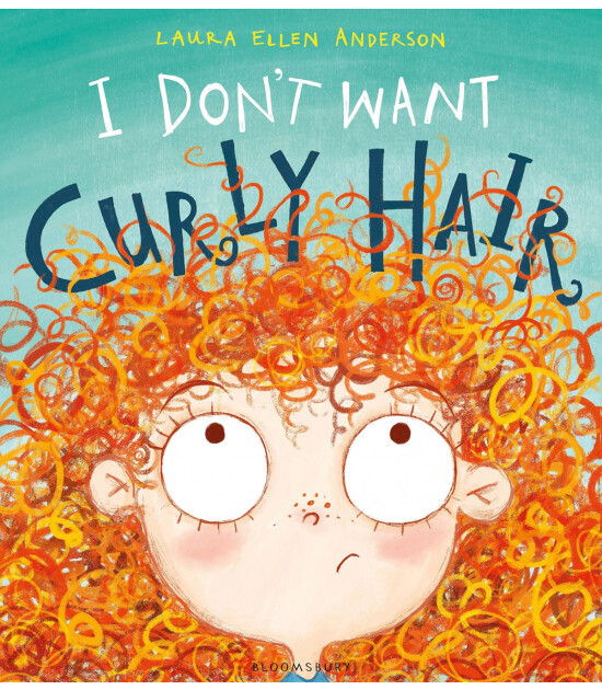 Bloomsburry I Don't Want Curly Hair!