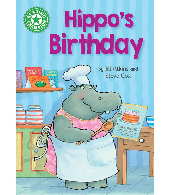 Franklin Watts Reading Champion: Hippo's Birthday