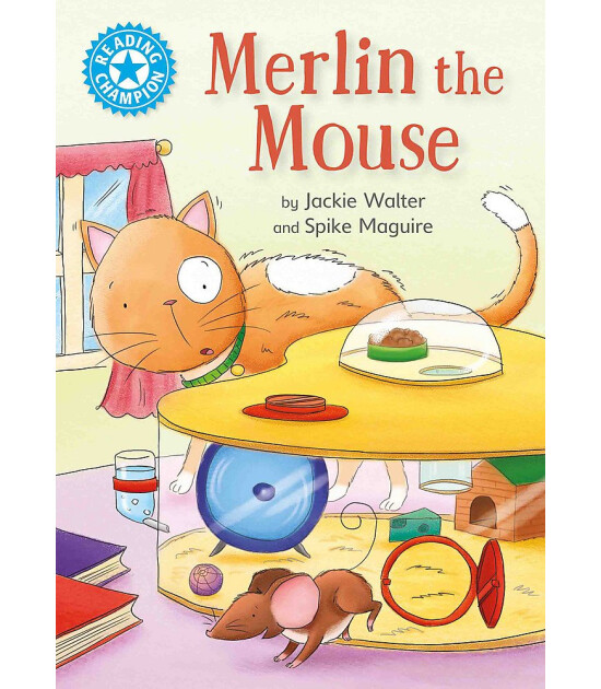 Franklin Watts Reading Champion: Merlin the Mouse