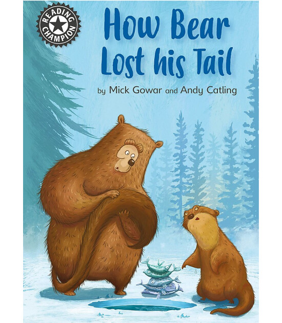 Franklin Watts Reading Champion: How Bear Lost His Tail