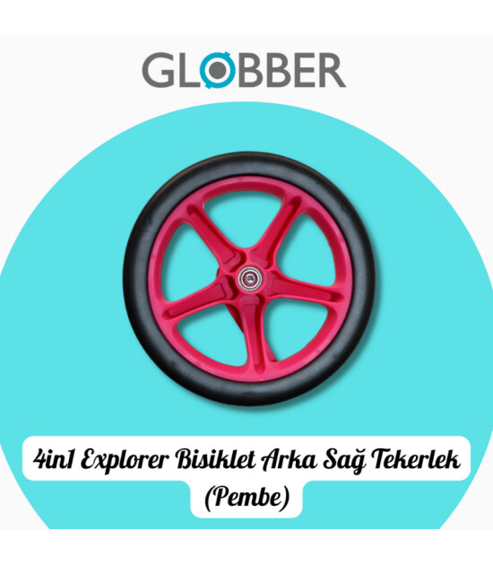 Globber 4in1 Explorer Bisiklet Yedek Parça // Arka Sağ Tekerlek (Pembe)