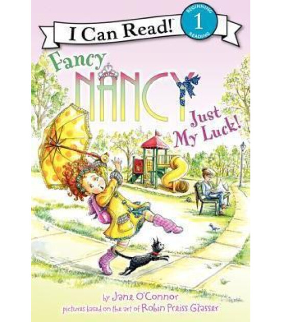 Harper Collins Fancy Nancy: Just My Luck!