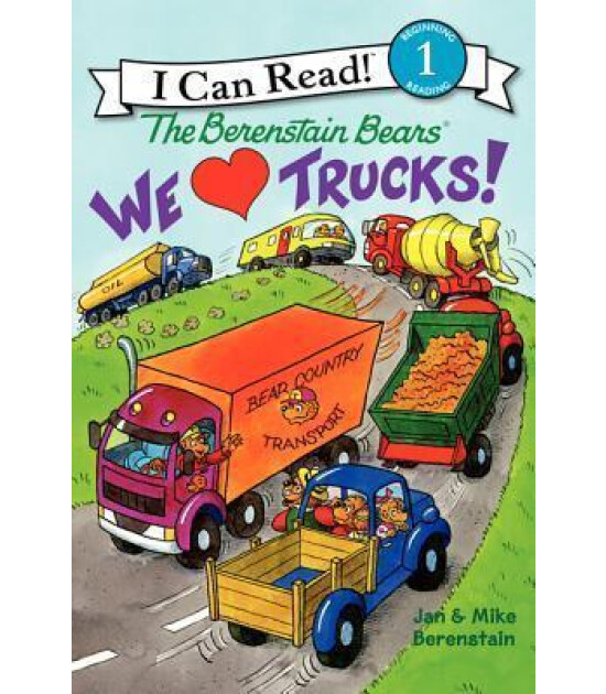 Harper Collins The Berenstain Bears: We Love Trucks!