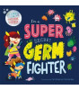 Igloo Books I'm a Super Secret Germ Fighter