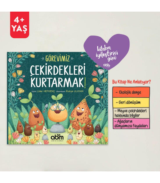 ABM Kitap Görevimiz Çekirdekleri Kurtarmak  