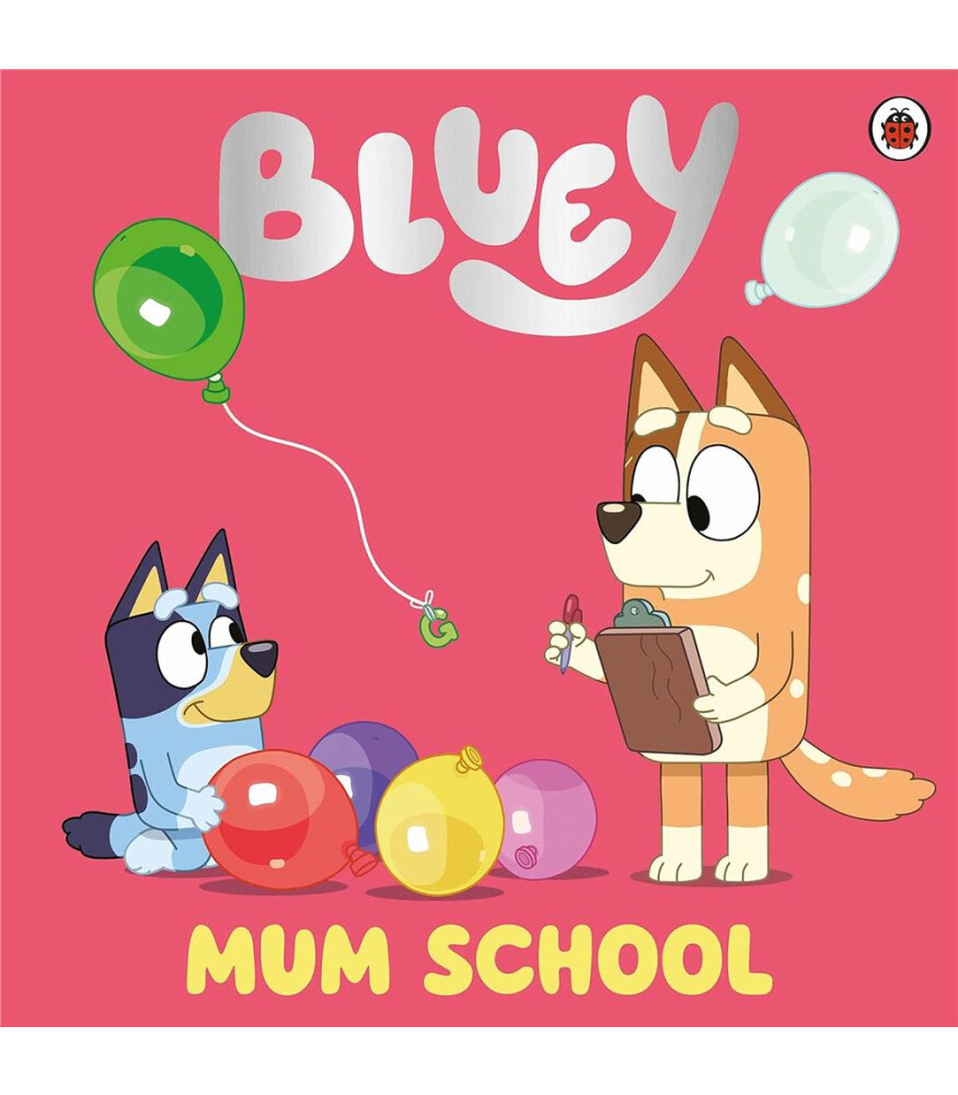 Ladybird Bluey: Mum School - Keyif Bebesi | Kids & Toys