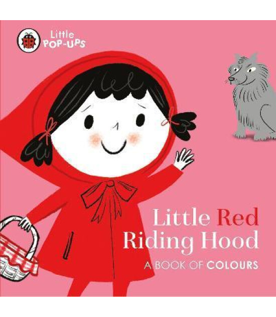 Ladybird Little Pop-Ups: Little Red Riding Hood