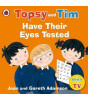 Ladybird Topsy and Tim: Have Their Eyes Tested