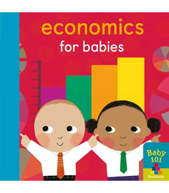 Little Tiger Press Baby 101: Economics for Babies