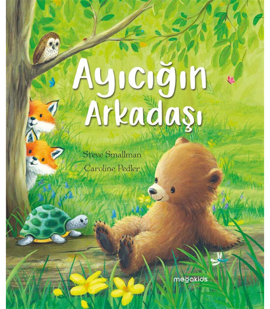 Megakids Yayıncılık Ayıcığın Arkadaşı