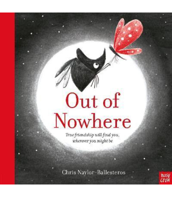 Nosy Crow Out of Nowhere