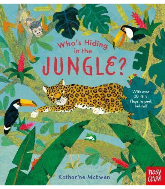 Nosy Crow Who's Hiding in the Jungle?