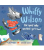 Orchard Books Whiffy Wilson: The Wolf Who Wouldn'T Go To Bed