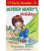 Orion Children's Books Horrid Henry Early Reader: Horrid Henry's Holiday