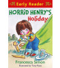 Orion Children's Books Horrid Henry Early Reader: Horrid Henry's Holiday