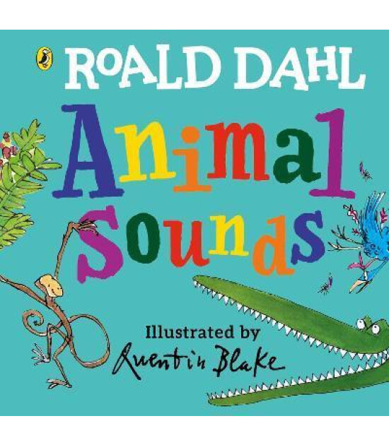 Penguin Random House Children's Uk Roald Dahl: Animal Sounds : A lift-the-flap book