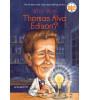 Penguin Books Who Was Thomas Alva Edison?