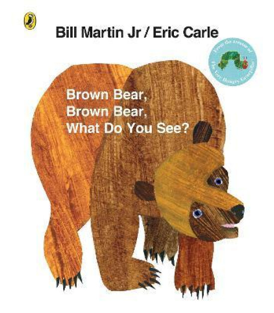 Puffin Brown Bear, Brown Bear, What Do You See?