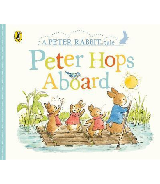 Puffin Peter Rabbit Tales - Peter Hops Aboard