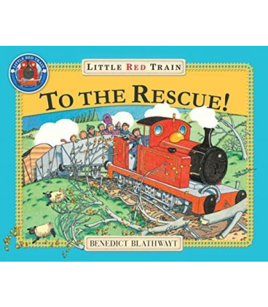 Red Fox The Little Red Train: To The Rescue