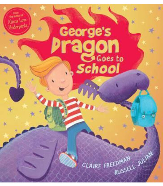 Scholastic Classics George's Dragon Goes to School