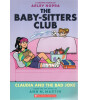 Scholastic The Babysitters Club Graphic Novel: Claudia and the Bad Joke #15