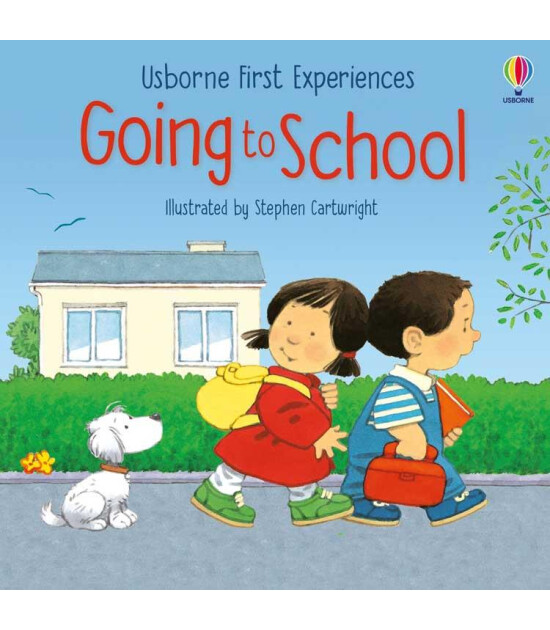 Usborne Publishing First Experiences: Going to School