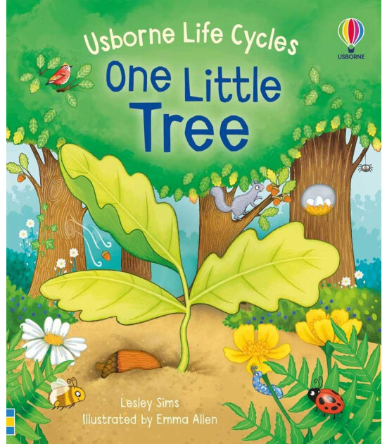 Usborne Publishing Life Cycles: One Little Tree