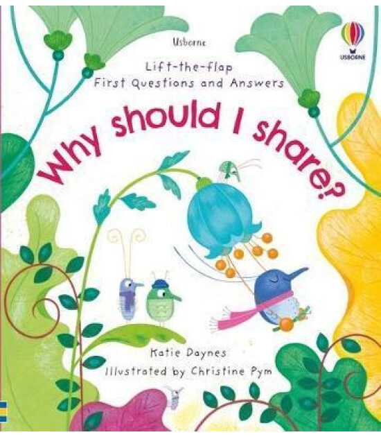 Usborne First Questions and Answers: Why should I share?