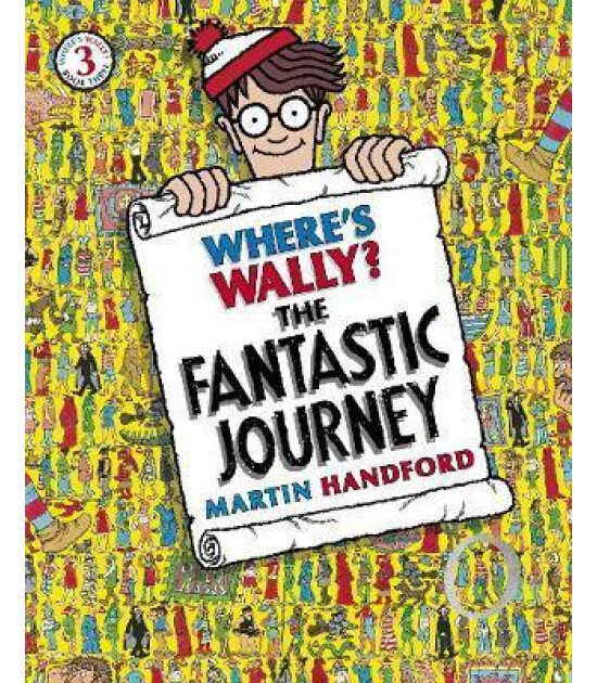 Walker Books Where's Wally? The Fantastic Journey