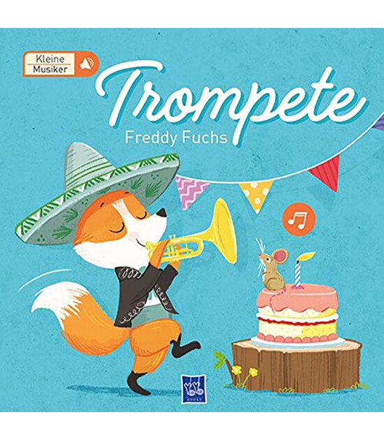 Yoyo Books Kleine Musiker - Trompete: Freddy Fuchs