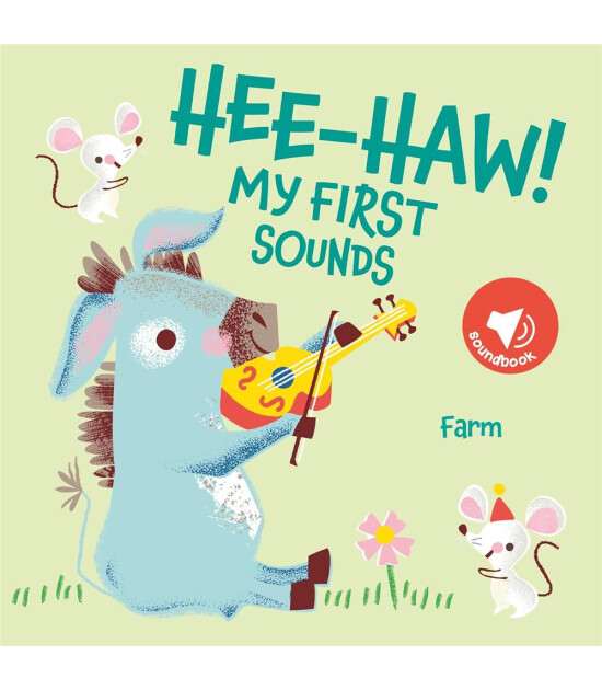 Yoyo Books My First Sounds: Hee-Haw! Farm