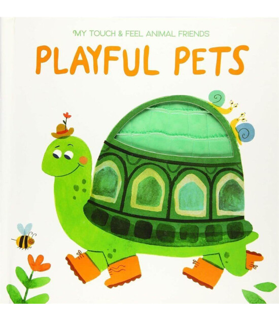 Yoyo Books My Touch and Feel Animal Friends: Playful Pets